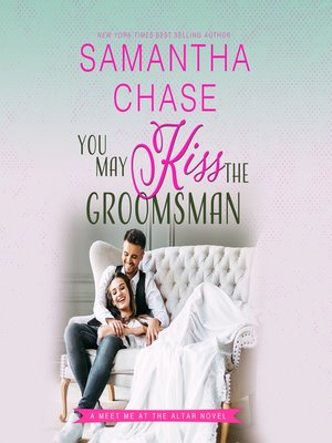 cover image of You May Kiss the Groomsman